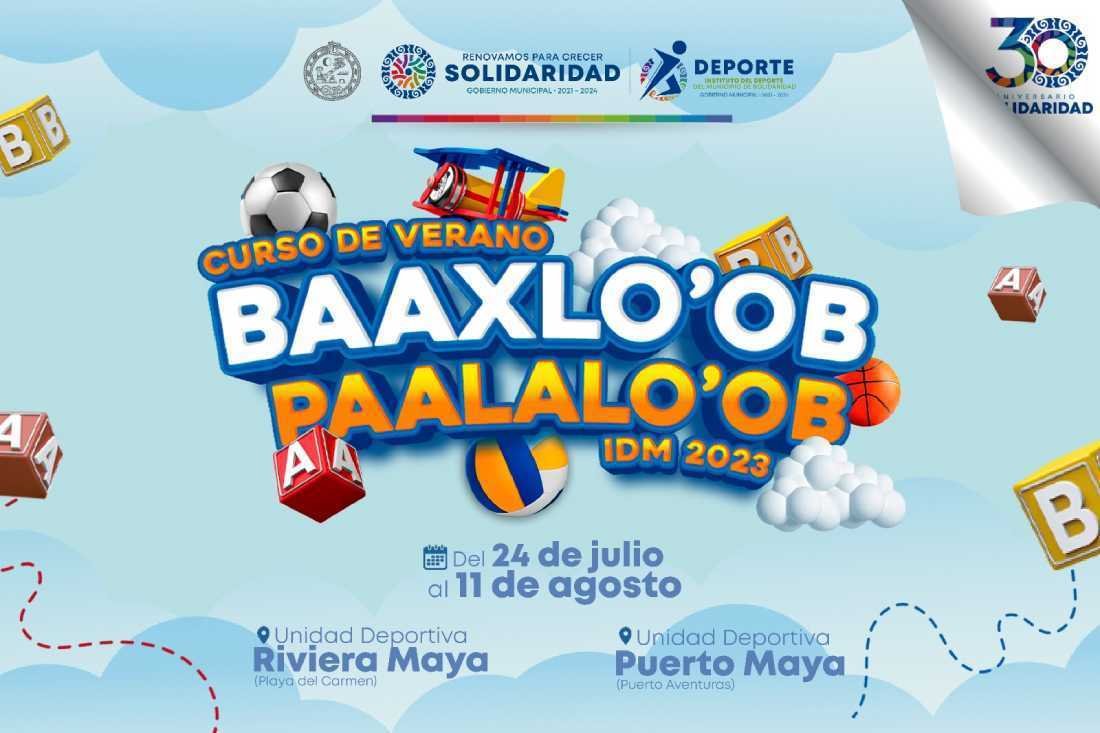 Baaxlo'ob Paalalo'ob 2023: Un verano lleno de alegría, diversión y aprendizaje para los jóvenes de Solidaridad